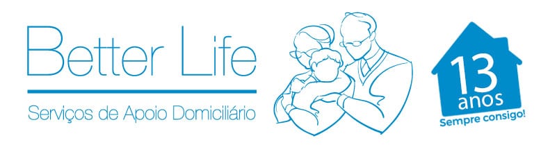 BETTER LIFE – APOIO AO DOMICILIO
