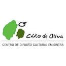 Chão de Oliva – Centro de Difusão Cultural de Sintra